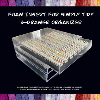 Bobbin Foam Insert for Simply Tidy 3-Drawer Organizer-Perfect Floss Bobbin Insert Storage-Embroidery Present Gift for Crafter Cross Stitcher