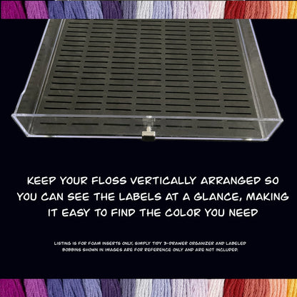 Bobbin Foam Insert for Simply Tidy 3-Drawer Organizer-Perfect Floss Bobbin Insert Storage-Embroidery Present Gift for Crafter Cross Stitcher