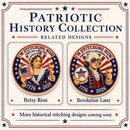 Betsy Ross Needle Minder, Patriotic Cross Stitch Magnet, I’m Stitching Now Flag Later, USA 250 Needle Keeper, Stitcher Gift