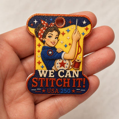 Patriotic Needle Minder, We Can Stitch It Cross Stitch Magnet, Rosie Inspired Embroidery Needle Keeper, USA 250 Stitcher Gift