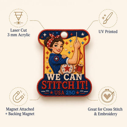 Patriotic Needle Minder, We Can Stitch It Cross Stitch Magnet, Rosie Inspired Embroidery Needle Keeper, USA 250 Stitcher Gift