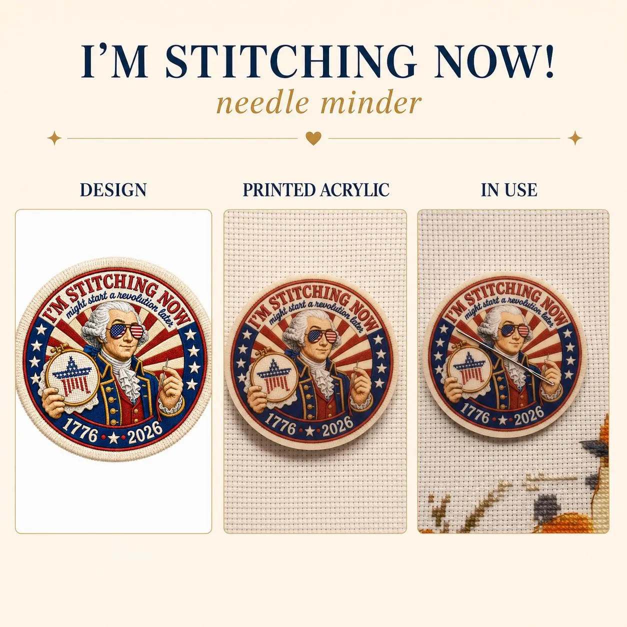 Patriotic Needle Minder, Funny Cross Stitch Magnet, I’m Stitching Now Revolution Later, USA 250 Embroidery Needle Keeper, Stitcher Gift