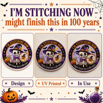 Skeleton Needle Minder, Halloween Cross Stitch Magnet, I’m Stitching Now 100 Years Later, Funny Embroidery Needle Keeper, Stitcher Gift