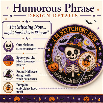 Skeleton Needle Minder, Halloween Cross Stitch Magnet, I’m Stitching Now 100 Years Later, Funny Embroidery Needle Keeper, Stitcher Gift
